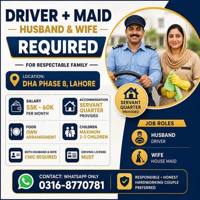 Driver + Maid Required | DHA Phase 8 | Lahore