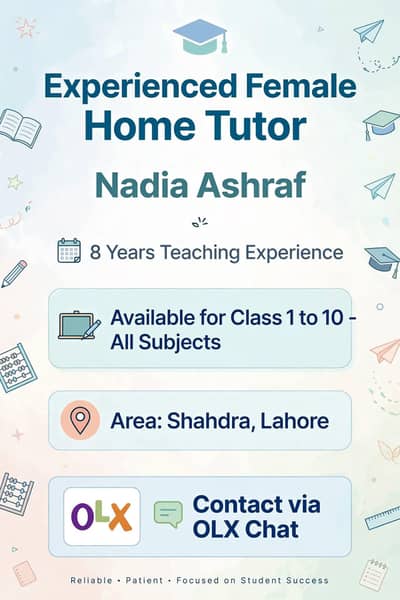 Experienced female home tutor available - Shahdra/Lahore