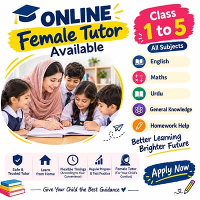 Online Female Tutor Available | Classes 1–5 | All Subjects