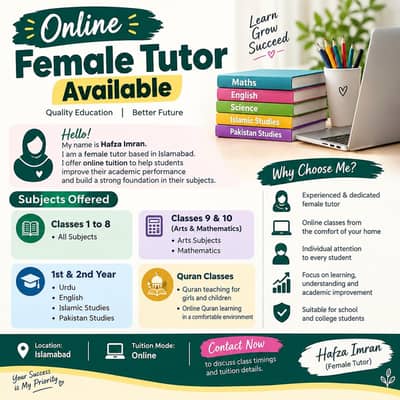Female Tutor Islamabad - online classes 1-8,9 & 10, 11&12 and Quran pk