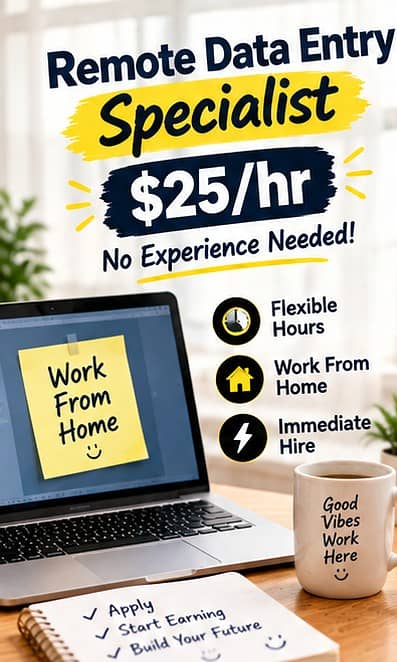 ‘Remote Data Entry Specialist – $25/ 6