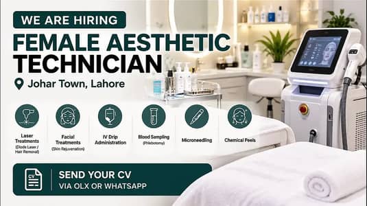 Female Aesthetic Technician Required – Johar Town, Lahore