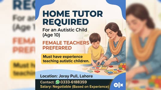 Home Tutor Required for 10-Year-Old Autistic Child