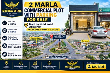 2 Marla Commercial Plot with Parking for Sale on Main Raiwind Road