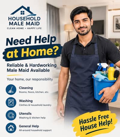 need house hold worker male