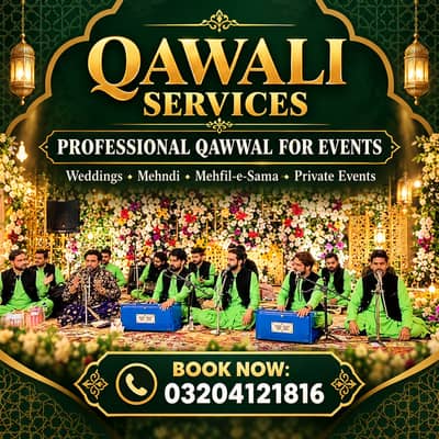 Qawwali Services for Weddings, Mehndi, Events ,Live Qawwali  , Qawal