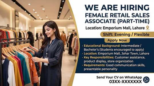 Female Retail Sales Associate / Brand Representative (Emporium Mall)