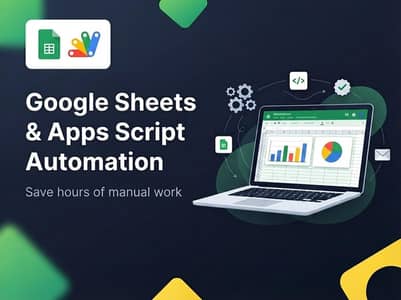 Google Apps Script Expert | Sheets Automation | Gmail & Forms