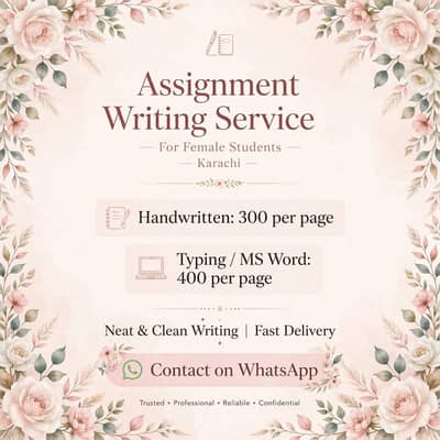 Assignment Writing Service For Girls - Karachi