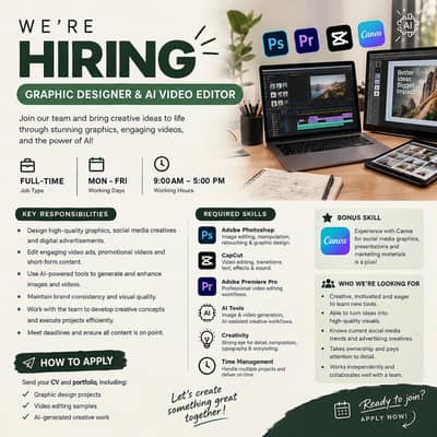 We're Hiring: Graphic Designer & AI Video Editor