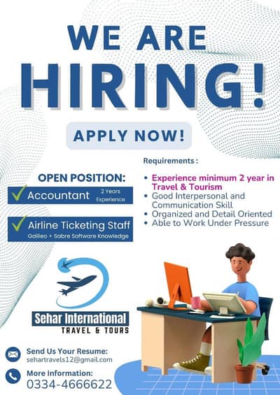 Hiring: Ticketing & Visa Consultant and Accountant