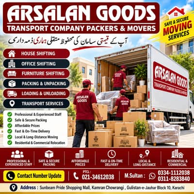 House Shifting & Movers Packers Karachi | Arsalan Goods Transport