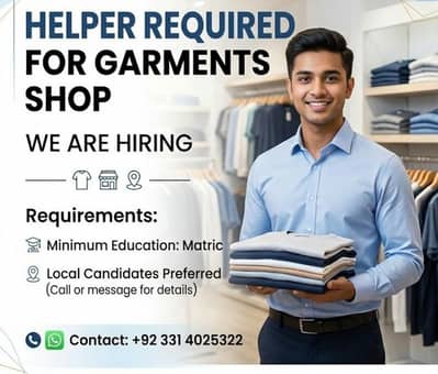 Helper Required For Garments Shop / Salesman Helper Jobs / Urgent