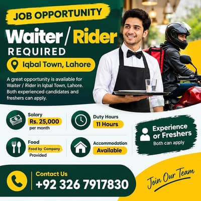 Waiter / Rider Required in Iqbal Town Lahore | Food & Accommodation
