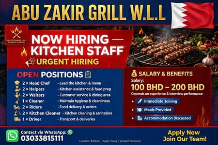 urgent hiring kitchen staff for Bahrain restaurant grill and Pakistani