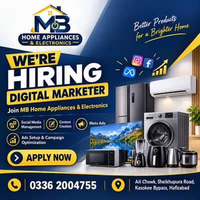Digital Marketer Required – MB Home Appliances & Electronics, Hafizab