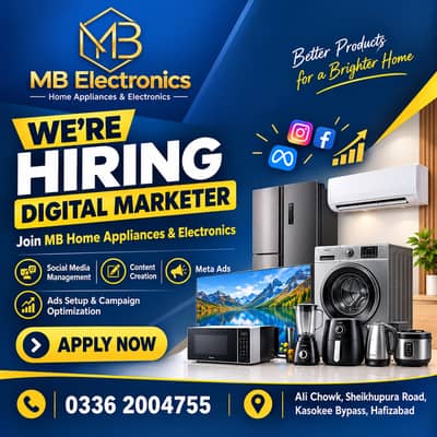 Digital Marketer Required – MB Home Appliances & Electronics, Hafizab