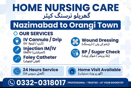 Home Nursing Care - Nazimabad to Orangi Town - 24 Hours - 03320318017