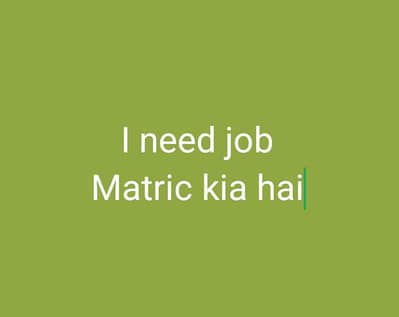 mjhe job ki need hai koi bhi ho kruga