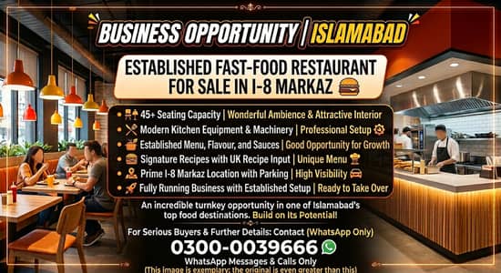 Operational Fast-Food Restaurant Available for Sale in I-8 Markaz!