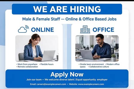 We are hiring staff male and female for online and office work.