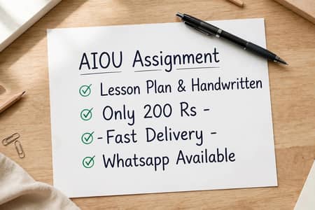 AIOU Assignment Writing Service Abbottabad - 50 Rs Page