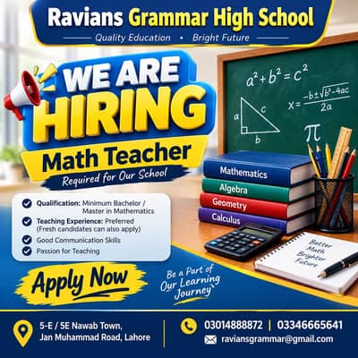 Required Mathematics Teacher for school. For Grade 7 to Grade 10