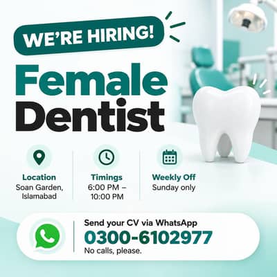 Female Dentist Required