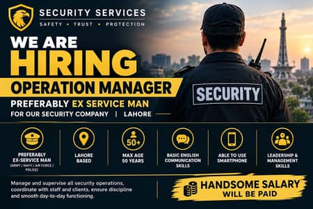 Operation Manager Required Ex-Servicemen Preferred