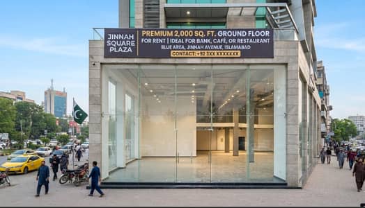 Premium 2,000 Sq. Ft. Ground Floor (Ideal for Bank, Caf or Restaurant) for Rent Blue Area, Jinnah Avenue, Islamabad Prime Commercial Opportunity in the Heart of Islamabad