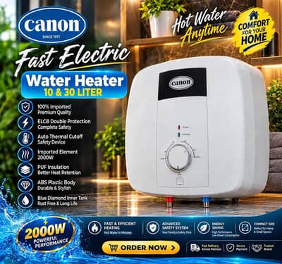 GREAT OFFER: 2 Canon Electric Geysers FEWH-10 & 30LCM (10 & 30 Liters)