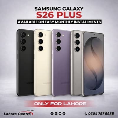 Samsung S26 Plus (12/256GB) PTA Available On Easy Installment Plan