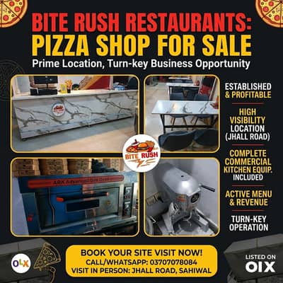  PIZZA SHOP FOR SALE – BITE RUSH RESTAURANT, SAHIWAL! 