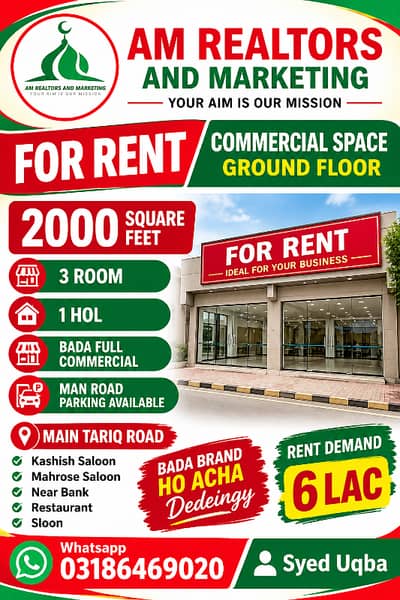 2000 Square Feet Ground Floor Space 3 RooM 1 Hol Bada Full Commercial Man Road Parking Available Man TariQ RoAd Kashish Saloon Mahrose