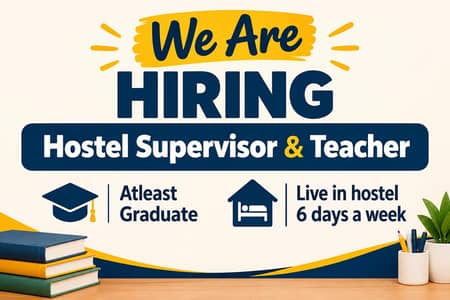 Hostel Supervisor & Teacher