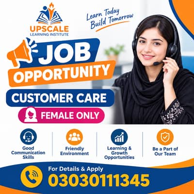 Job Opportunity – Customer Care Representative (Female Only)