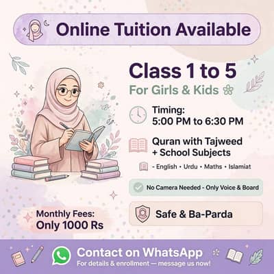 Online Female Tutor For Class 1 to 5 - Quran + School - 1000 Fees
