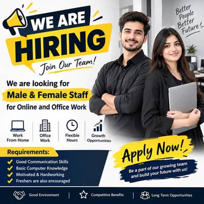 we hiring staff male and female for online and office work.