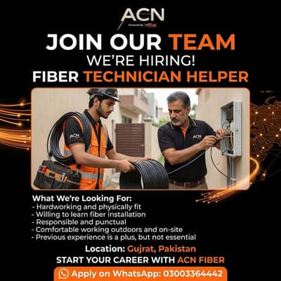 WE ARE HIRING FIBER TECHNICIAN HELPER