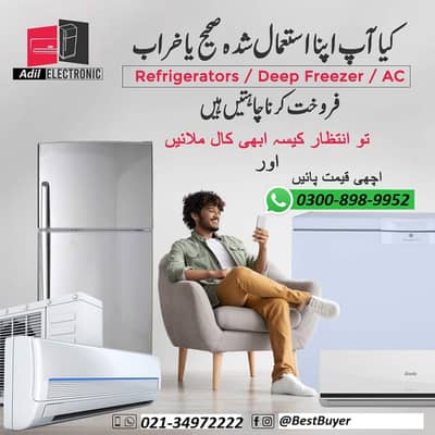 SELL KIJIYE (Fridge / D. Freezer) USED ya Purane abhi sirf aik call pr