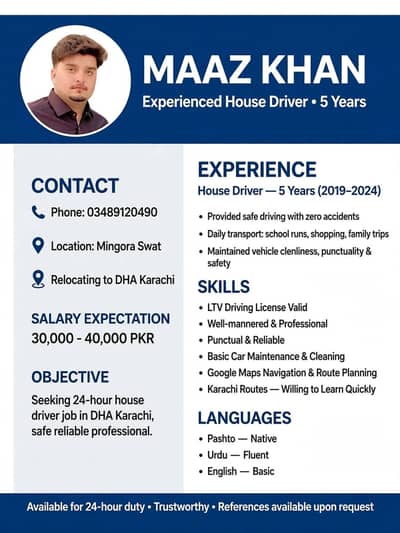 I need A job LTV Driver from Swat need 24 hour house job DHA