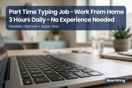 part time typing work -3 hours daily home based job islamabad