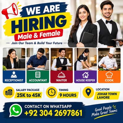 Male & Female Staff Required – in Johar Town Lahore