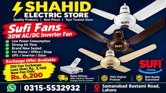 Sufi Fans 30watt AC/DC Inverter in Exchange Offer Available