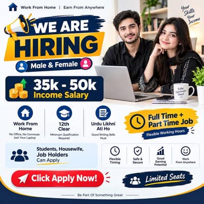 Work From Home Job | Salary 35K–50K | Male & Female