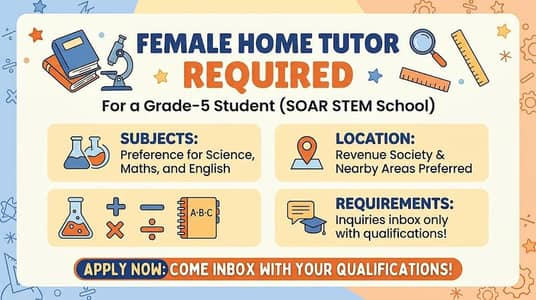 Female Home Tutor Required
