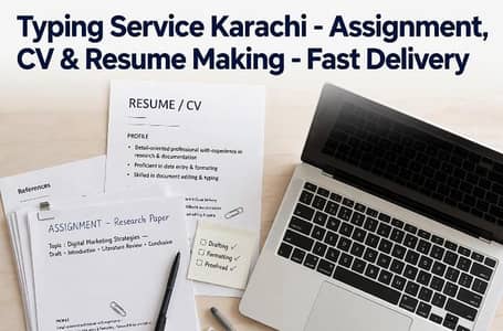 Typing Work, Assignment & CV Making - Karachi