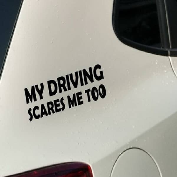 Driving Scares Me Too Funny Car Sticker – Waterproof Vinyl Rear Window Decal for Car Trunk, Bumper & Auto Body