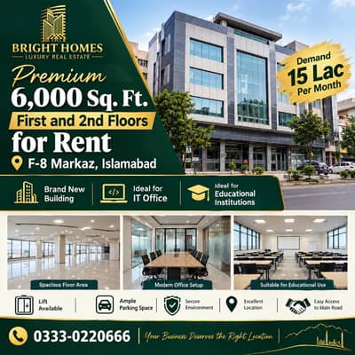 Premium 6,000 Sq. Ft. First and 2nd Floors for Rent F-8 Markaz, Islamabad Prime Commercial Location | Brand New Building | Ideal for IT Office and Educational Institutions
