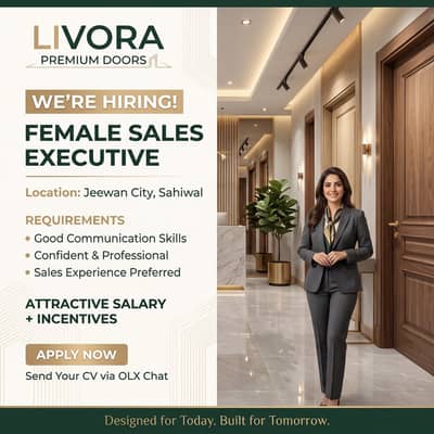 Female Sales Executive Required – LIVORA Premium Doors, Sahiwal